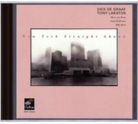 Dick de Graaf : New York Straight Ahead