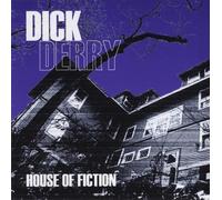 Dick Derry - House of Fiction