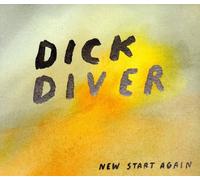 Dick Diver - New Start Again [Import]