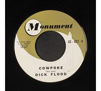 DICK FLOOD - cowpoke / carita 45 rpm single