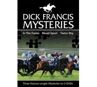 Dick Francis Mysteries (In The Frame/ Blood Sport/ Twice Shy) by Ian McShane