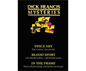 Dick Francis Mysteries - Twice Shy / Blood Sport / In the Frame
