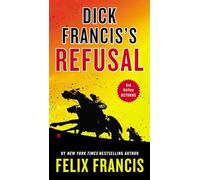 Dick Francis's Refusal