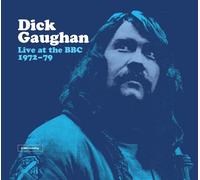 Dick Gaughan - Live At The BBC 1972-1979