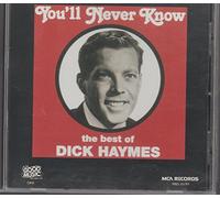 Dick Haymes - You'll Never Know: The Best of Dick Haymes