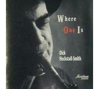 Dick Heckstall-Smith - Where one is