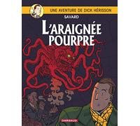 Une Aventure De Dick Hérisson Tome 11 - L'araignée Pourpre