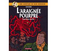 Dick Herisson, tome 11 : L'Araignée pourpre