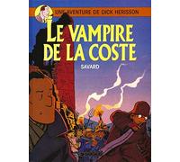 Dick Hérisson, tome 4 : Le Vampire de la coste