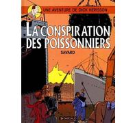 Dick Herisson - Tome 5 - La Conspiration des poissonniers - Tome 5 - Didier Savard - Dargaud - Bande dessinée