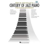 Dick Hyman'S Century Of Jazz Piano Transcribed!.