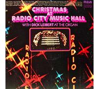 DICK LEIBERT: Christmas At Radio City Music Hall