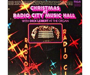 DICK LEIBERT: Christmas At Radio City Music Hall