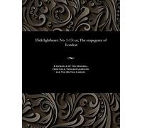 Dick Lightheart. No. 1-13: Or, The Scapegrace Of London