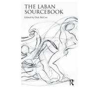 Dick McCaw The Laban Sourcebook (Poche)