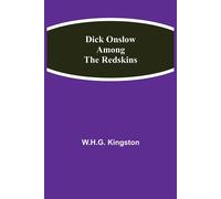 Dick Onslow Among The Redskins