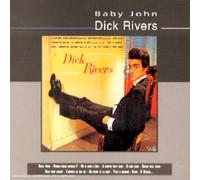 Dick Rivers - Baby John.