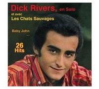 Dick Rivers en solo et avec les Chats Sauvages