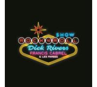 Dick Rivers, Francis Cabrel et les Parses Rockn'Roll Show