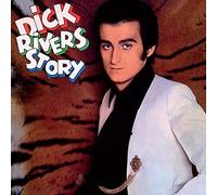 Dick Rivers Story