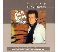 Dick Rivers - Story