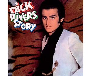 Dick Rivers Story