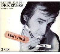 Dick Rivers - Very Dick : Le Meilleur de Dick Rivers entre 61 et 91 [Import anglais]