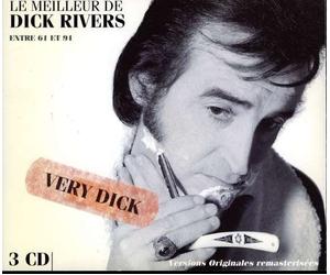 Dick Rivers - Very Dick : Le Meilleur de Dick Rivers entre 61 et 91 [Import anglais]
