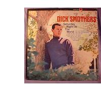 Dick Smothers - Saturday Night At World