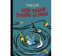 Dick Talon touche le fond: Histoires parues dans Charlie Hebdo