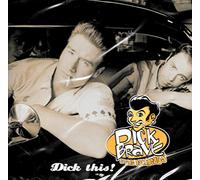 Dick Brave & The Backbea – Dick This