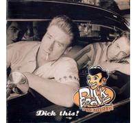 Dick This by BRAVE,DICK & THE BACKBEATS [Audio CD] NEUF