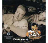 Dick Brave & The Backbea - Dick This