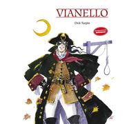 Dick Turpin - Lele Vianello - Mosquito - cartonné - Bande dessinée