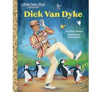 Dick Van Dyke: A Little Golden Book Biography
