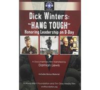 Dick Winters: Hang Tough