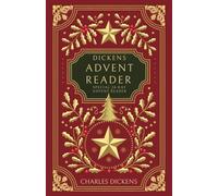 Dickens Advent Reader: A Workman Family Classic