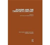 Dickens and the Twentieth Century RLE Dickens by John & Gabriel Gross & Pearson John Gabriel Gross Pearson (Auteur)
