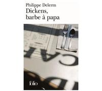 Dickens, barbe à papa et autres nourritures délectables – Gallimard