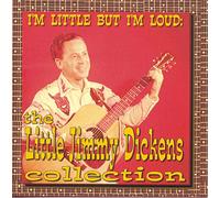 Dickens, Jimmy - Little But I'm Loud