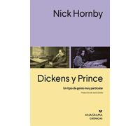 Dickens y Prince Un tipo de genio muy particular - Jesús Zulaika Goicoechea - Editorial Anagrama - ebook (ePub) - Livre