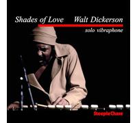 Dickerson Walt - Shades of Love [Import]
