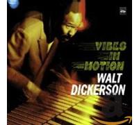 Dickerson, Walt - Vibes in Motion
