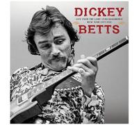 Dickey Betts - Live From The Lone Star Roadhouse New York City 1988 [Compact Discs]
