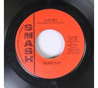 DICKEY LEE - DICKEY LEE 45 RPM PATCHES / MORE OR LESS