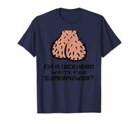 Dickhead Superpower Costume humoristique pour adulte T-Shirt