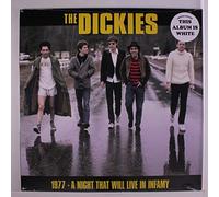 Dickies, The - 1977 - A Night That Will Live In Infamy