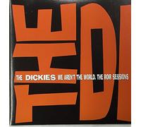Dickies - We aren't The World