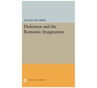 Dickinson And The Romantic Imagination