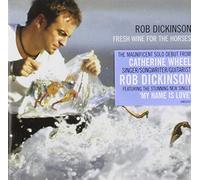 Dickinson,Rob - Fresh Wine for the Horses